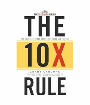 The 10x rule