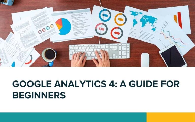 Google Analytics 4 – A beginner’s guide