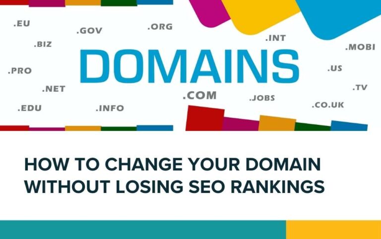 How to change your domain name without losing SEO rankings