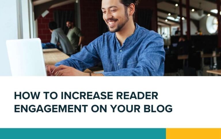 How to increase reader engagement on your blog