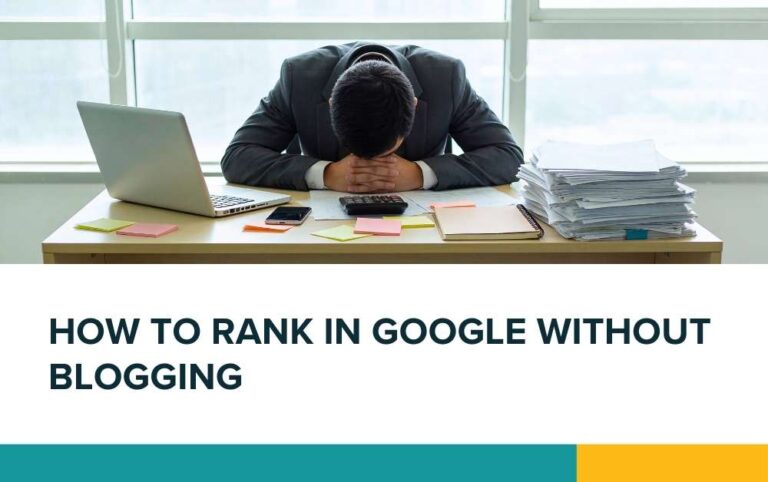 How to rank in Google without blogging