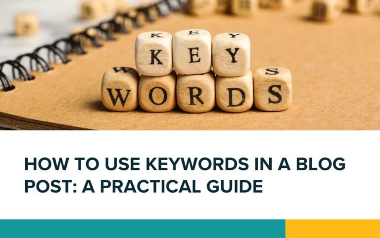 How to use keywords in a blog post A practical guide