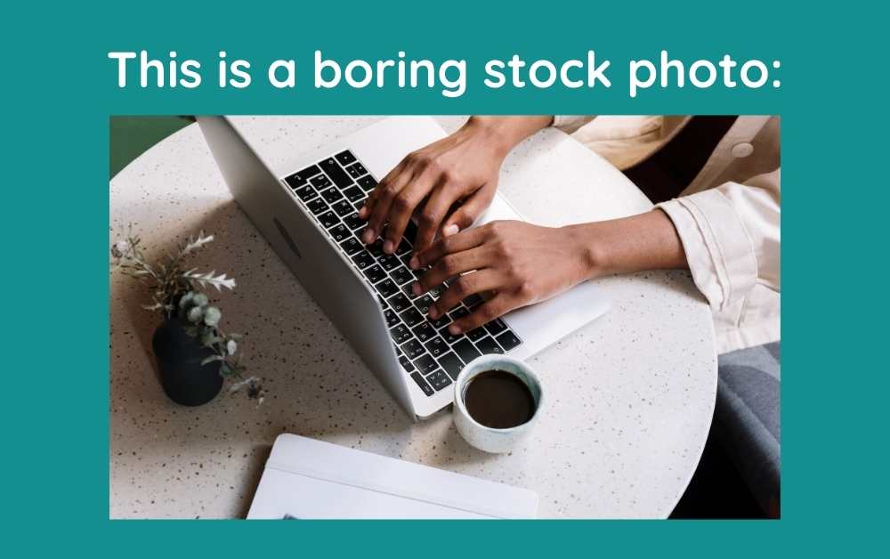 no one needs another boring stock photo