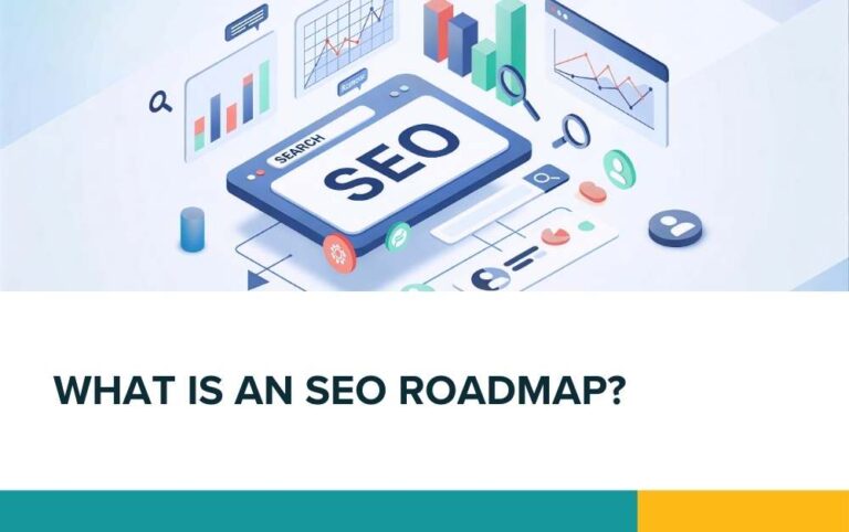 What is an SEO Roadmap