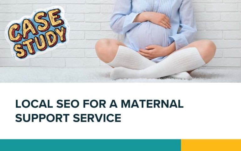 Local SEO for a Maternal support service
