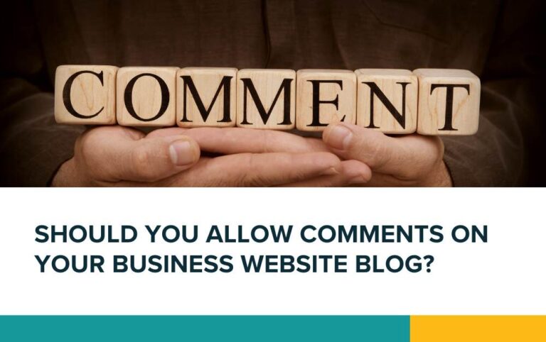 Should you allow comments on your business website blog?