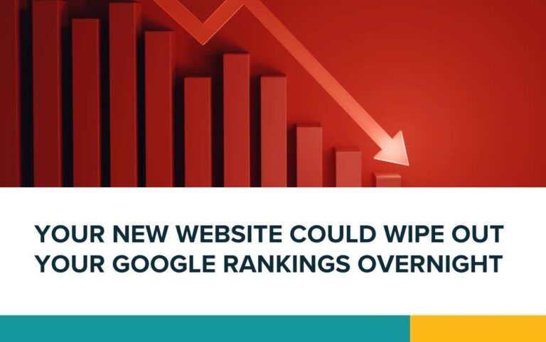Your new website could wipe out years of Google rankings overnight