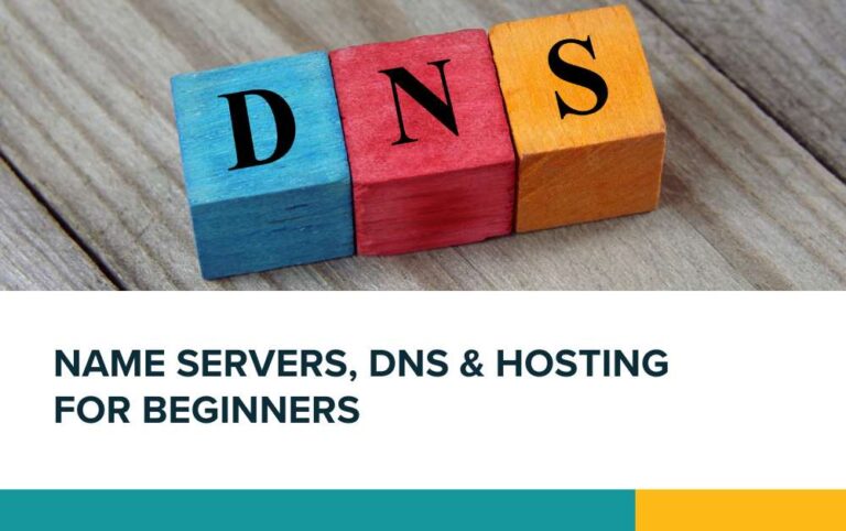 Name servers, DNS & Hosting for beginners