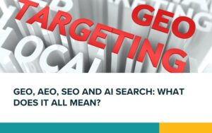 GEO, AEO, SEO and AI search: what does it all mean?